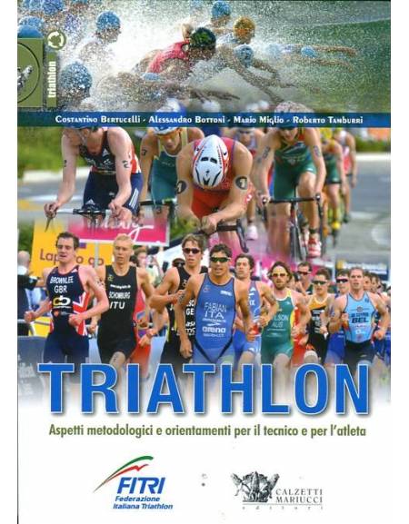 Image of Triathlon aspetti metodologici e orientamenti per il tecnico