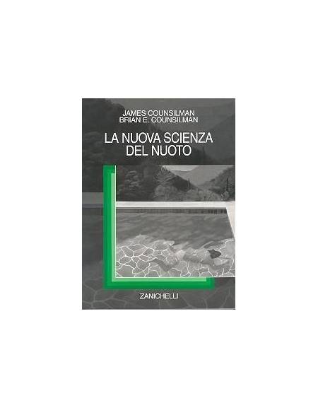 La nuova scienza del nuoto di Counsilman Zanichelli