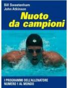 NUOTO DA CAMPIONI di SWEETENHAM BILL ATKINSON JOHN