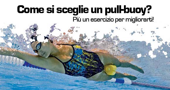 come scegliere pull buoy